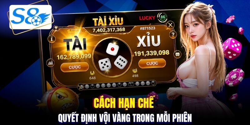 Cách hạn chế quyết định vội vàng trong mỗi phiên