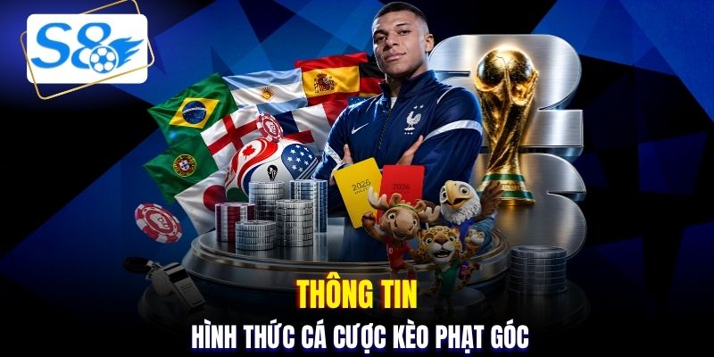 Thông tin hình thức cá cược kèo phạt góc